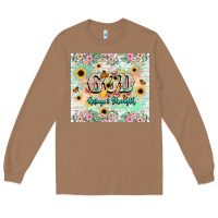 Toasted Coconut god is my refugee and strength Long Sleeve Tee - NancyCooperArtShop