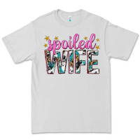 Dove Grey spoiled wife Premium Tee - texasbilliewilder