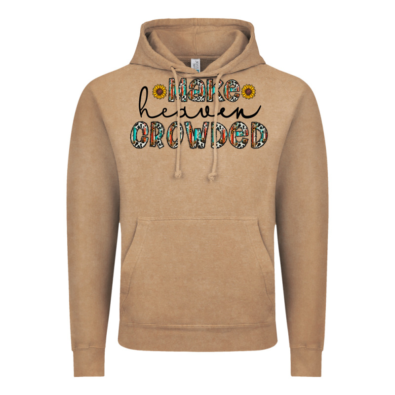 Make Heaven Crowded Vintage Hoodie by CowhideDigitalArt | Teevron