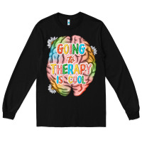 Going To Therapy Is Cool Long Sleeve Tee | Teevron