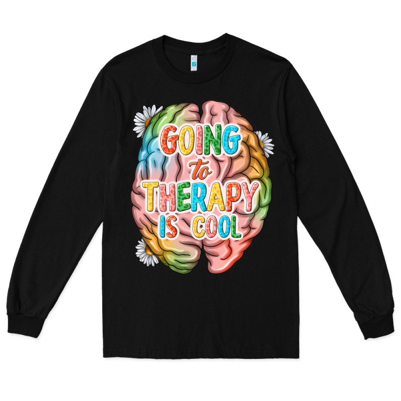 Going To Therapy Is Cool Long Sleeve Tee by NancyCooperArtShop | Teevron