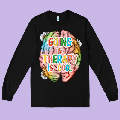 Going To Therapy Is Cool Long Sleeve Tee Designed By Nancycooperartshop