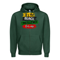 Sports Green it s the black excellence for me Zipper Hoodie - MaliasSmallBusiness