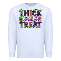 Thick And A Treat Premium Sweatshirt | Teevron