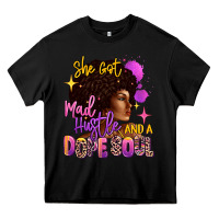 Black She got mad hustle and a dope soul Heavy Core Tee - RanaPortraitStore