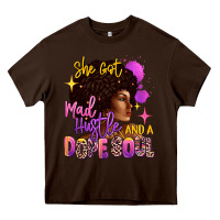 Chocolate Brown She got mad hustle and a dope soul Heavy Core Tee - RanaPortraitStore