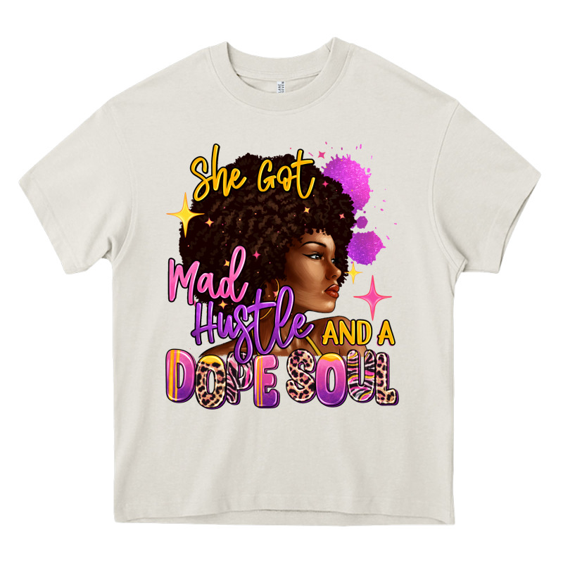 She Got Mad Hustle And A Dope Soul Heavy Core Tee by RanaPortraitStore | Teevron