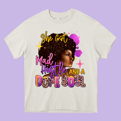 Heavy Core Tee She got mad hustle and a dope soul