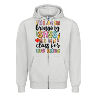 Dove Grey i ve been bringing sass to the class for 100 days Zipper Hoodie - MaliasSmallBusiness