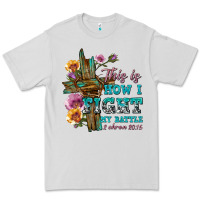 This Is How I Fight My Battle Tbw Premium Tee | Teevron
