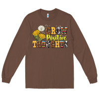 Chestnut grow positive thoughts Long Sleeve Tee - NancyCooperArtShop