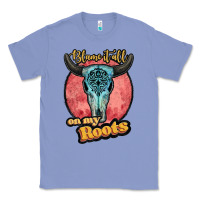 Colony Blue blame it all on my roots white Classic Tee - JahusDesignShop