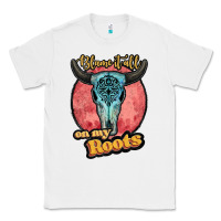 White blame it all on my roots white Classic Tee - JahusDesignShop