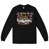 Black grow in grace Long Sleeve Tee - NancyCooperArtShop