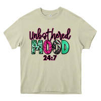 Mossy Unbothered mood 24:7 Heavy Core Tee - RanaPortraitStore