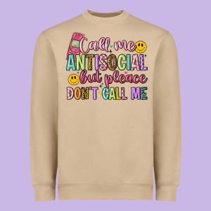 Call Me Antisocial But Please Don't Call Me Heavyweight Sweatshirt Designed By Artiststas