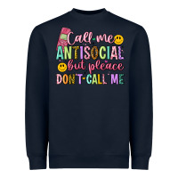 Navy call me antisocial but please don't call me Heavyweight Sweatshirt - Artiststas