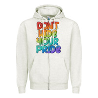 Oatmeal Heather dont hide your pride Zipper Hoodie - MaliasSmallBusiness