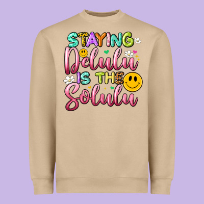 Staying Delulu Is The Solulu Heavyweight Sweatshirt Designed By Artiststas
