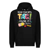 Black dear parents tag youare it teacher Premium Hoodie - JahusDesignShop