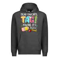 Charcoal Heather dear parents tag youare it teacher Premium Hoodie - JahusDesignShop