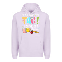 Lilac dear parents tag youare it teacher Premium Hoodie - JahusDesignShop