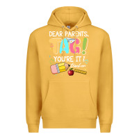 Mustard dear parents tag youare it teacher Premium Hoodie - JahusDesignShop