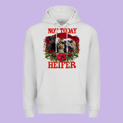 Not Today Heifer Premium Hoodie Designed By Bettercallsaul