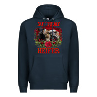 Navy Not Today Heifer Premium Hoodie - Bettercallsaul