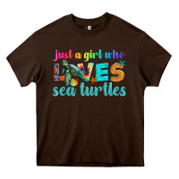 Chocolate Brown just a girl who loves sea turtle Heavy Core Tee - Artiststas