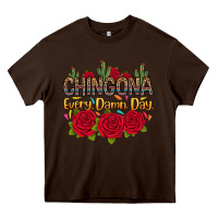 Chocolate Brown Chingona every damn day Heavy Core Tee - RanaPortraitStore