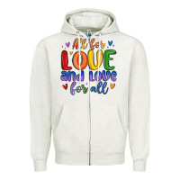 Oatmeal Heather all for love and love for all Zipper Hoodie - MaliasSmallBusiness