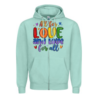 Seafoam all for love and love for all Zipper Hoodie - MaliasSmallBusiness