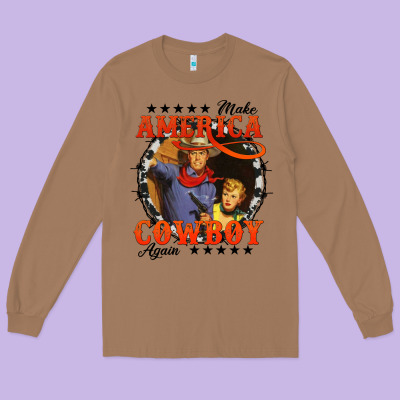 Make America Cowboy Again Long Sleeve Tee Designed By Adodesignshop
