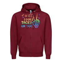 Burgundy hate looks tacky on you pride Zipper Hoodie - MaliasSmallBusiness