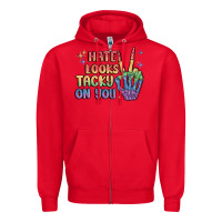 Red hate looks tacky on you pride Zipper Hoodie - MaliasSmallBusiness