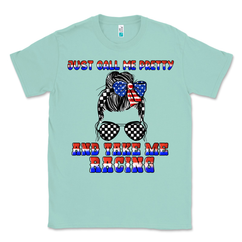 Just Call Me Pretty And Take Me Racing Classic Tee by JahusDesignShop | Teevron