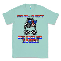 Seafoam just call me pretty and take me racing Classic Tee - JahusDesignShop