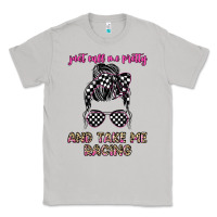 Moon Dust just call me pretty and take me racing Classic Tee - JahusDesignShop