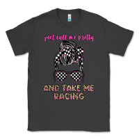 Smoke just call me pretty and take me racing Classic Tee - JahusDesignShop