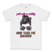 White just call me pretty and take me racing Classic Tee - JahusDesignShop