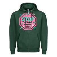 Sports Green stop no energy vampires allowed Zipper Hoodie - MaliasSmallBusiness