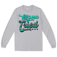 Moon Dust mama tried aztec turquoise Long Sleeve Tee - AdoDesignShop