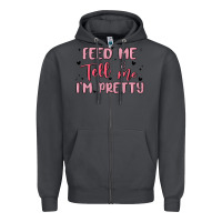 Smoke feed me and tell me im pretty Zipper Hoodie - MaliasSmallBusiness