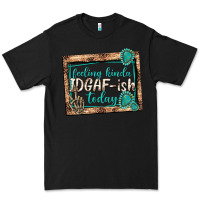 Black feeling kinda idgafish today Premium Tee - texasbilliewilder
