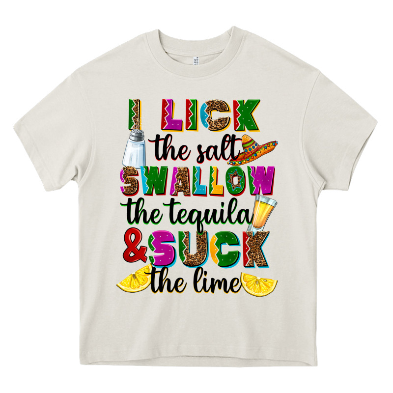 I Lick The Salt Swallow The Tequila Heavy Core Tee by RanaPortraitStore | Teevron