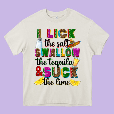 Heavy Core Tee I lick the salt swallow the tequila