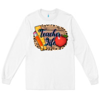 White teacher life background 3200x2400 Long Sleeve Tee - AdoDesignShop