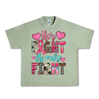 Oil Green her fight is our fight Urban Heavy Tee - JahusDesignShop