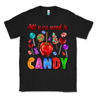 Black all you need is candy Classic Tee - AdoDesignShop